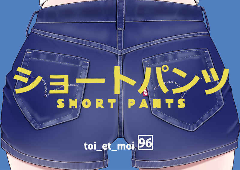 SHORT PANTS Original Color Doujin art book B5/40P 2021