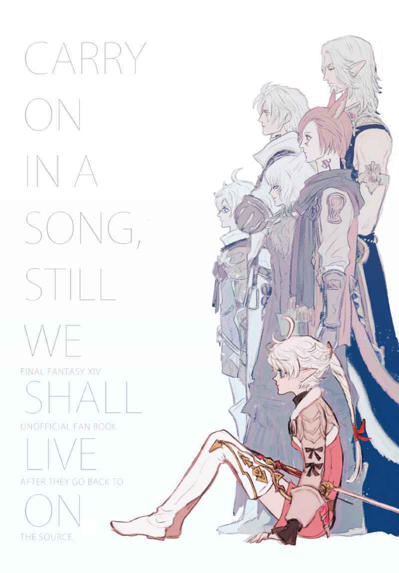 Doujinshi fan fiction books CARRY ONIN ASONG STILL WE SHALL LIVEON Final Fantas