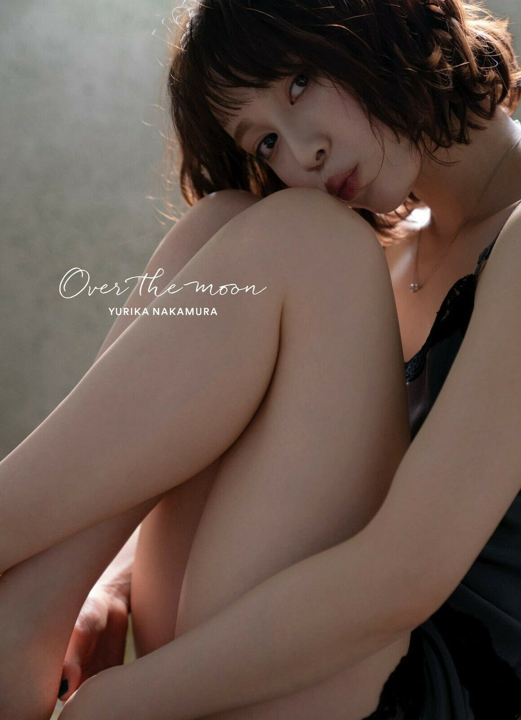NEW Yurika Nakamura 1st Photo Book 'Over the moon' | Japanese Actress JAPAN